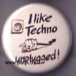I like Techno... Button
