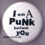 I was a punk before you Button