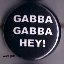 : GABBA GABBA HEY! Button