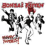 Bonsai Kitten - Occupy yourself CD