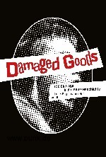 : Damaged Goods. 150 Einträge in die Punk-Geschichte