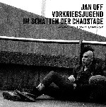 Ventil Verlag: Jan Off: Vorkriegsjugend. Im Schatten der Chaostage Vinyl-LP. Hörbuch, eingelesen von Robert Stadlober