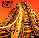 Shotgun Rationale - Roller Coaster CD