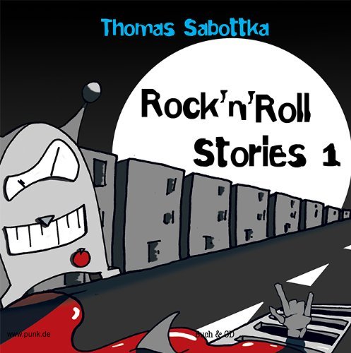 : THOMAS SABOTTKA: „Rock'n'Roll Stories 1“