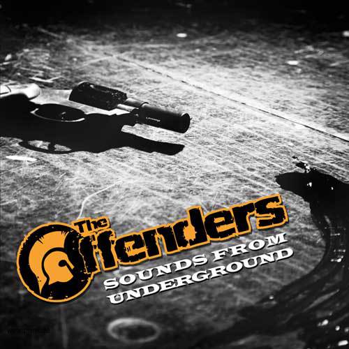 THE OFFENDERS: Sounds From Underground 7