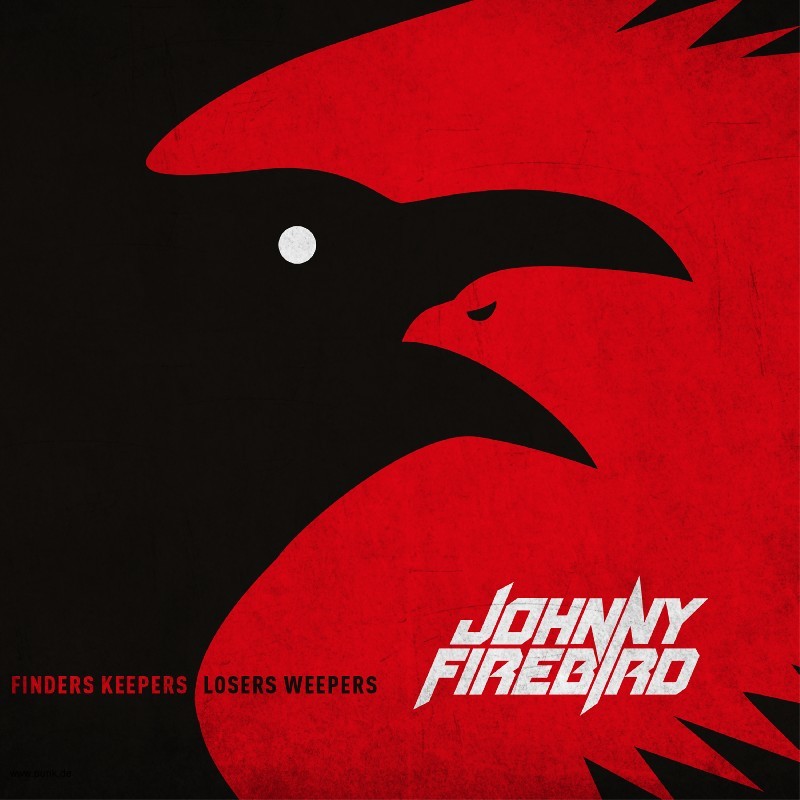 JOHNNY FIREBIRD: Finders Keepers, Losers Weepers