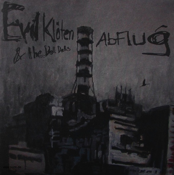 Evil Klöten & The Dalli Dallis: Abflug 7 Inch