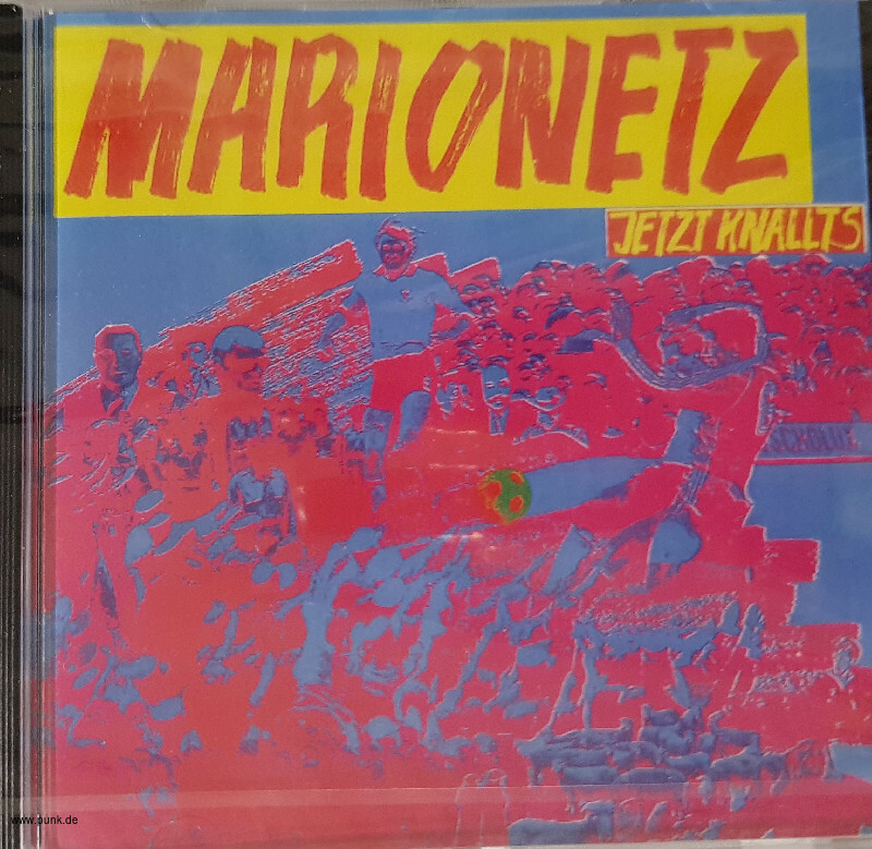 Marionetz: Jetzt Knallt's CD (Reissue Schlecht & Schwindlig)