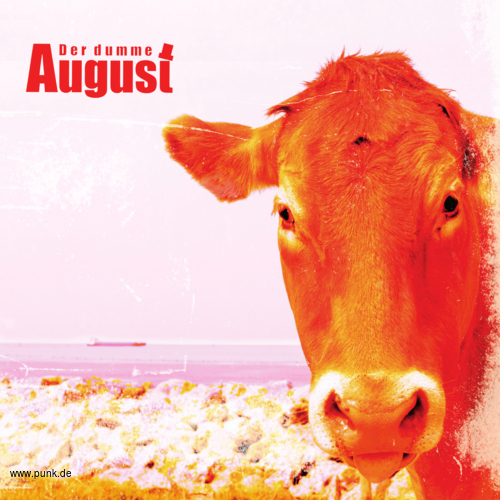 Der dumme August: Der dumme August - Der dumme August + Downloadcode