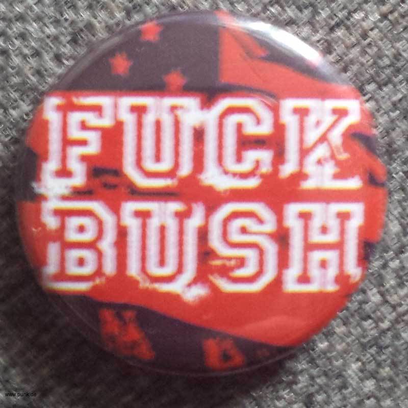 : Fuck Bush