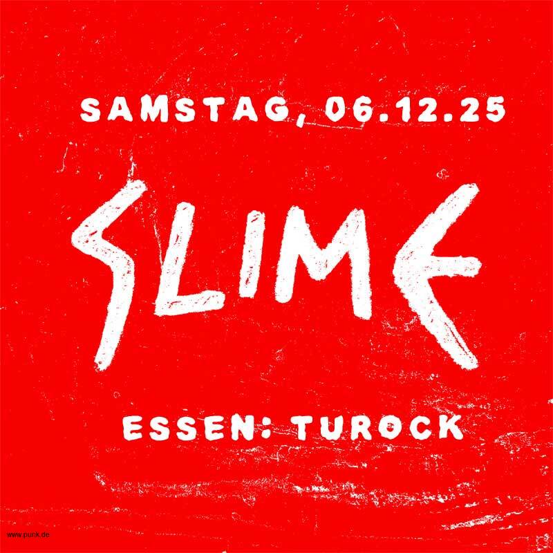 : HardTicket Slime in Essen: Turock + Support