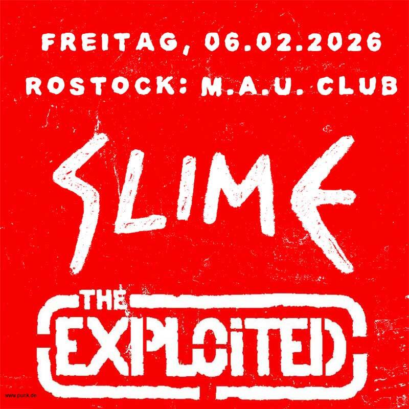 : HardTicket Slime in Rostock: M.A.U. + Exploited